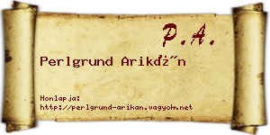 Perlgrund Arikán névjegykártya